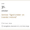 Seminar "Sigrid Undset - en troende i motvind"